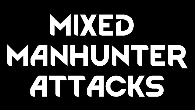 Preview artwork for Mixed Manhunter Attacks